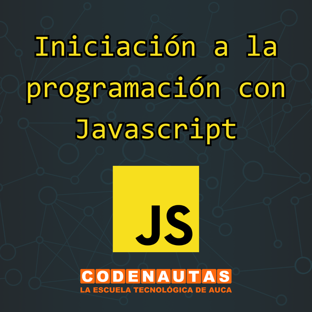 Iniciación a la programación con Javascript